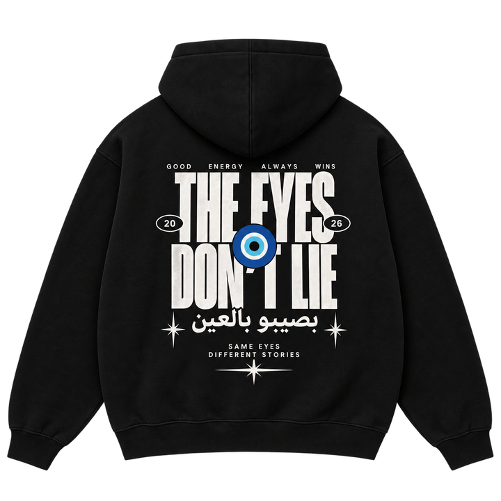 The Eyes Don't Lie - Hoodie