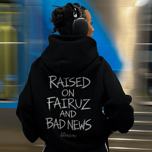 Raised on Fairuz and Bad News - Hoodie - The bargain lb